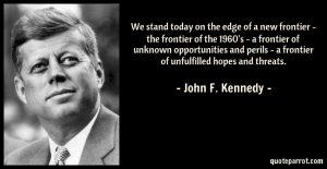 we-stand-today-on-the-edge-of-a-new-frontier-the-frontier-of-the-1960s-a-frontier-of-unknown-opportunities-and-perils-a-frontier-of-unful