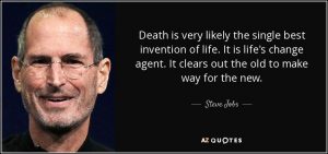 quote-death-is-very-likely-the-single-best-invention-of-life-it-is-life-s-change-agent-it-steve-jobs-105-65-03